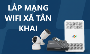 lắp mạng wifi FPT xã tân khai