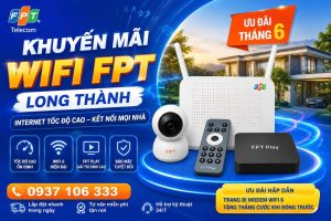khuyến mãi wifi FPT Long Thành